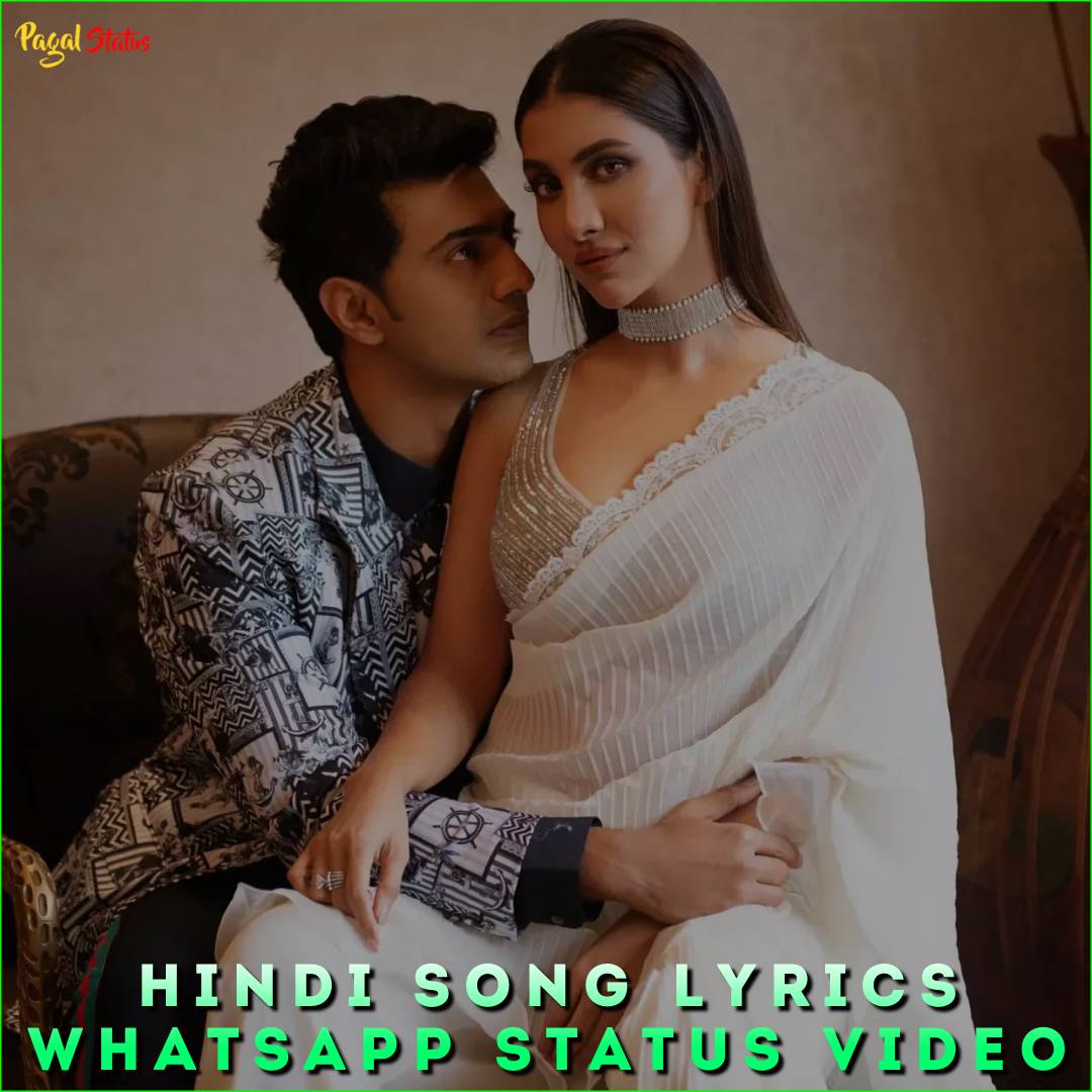 Hindi Song Lyrics Whatsapp Status Video