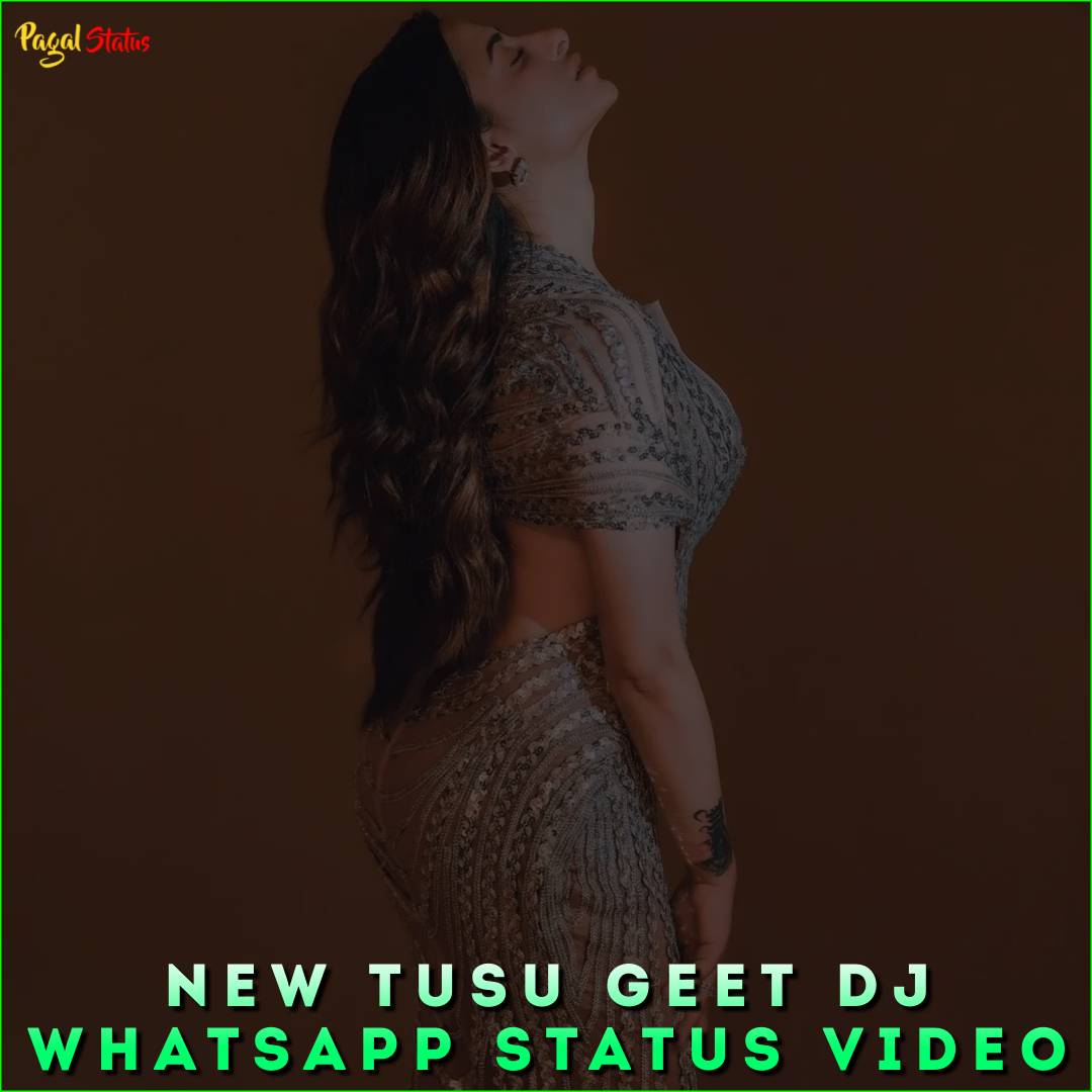 New Tusu Geet DJ Whatsapp Status Video