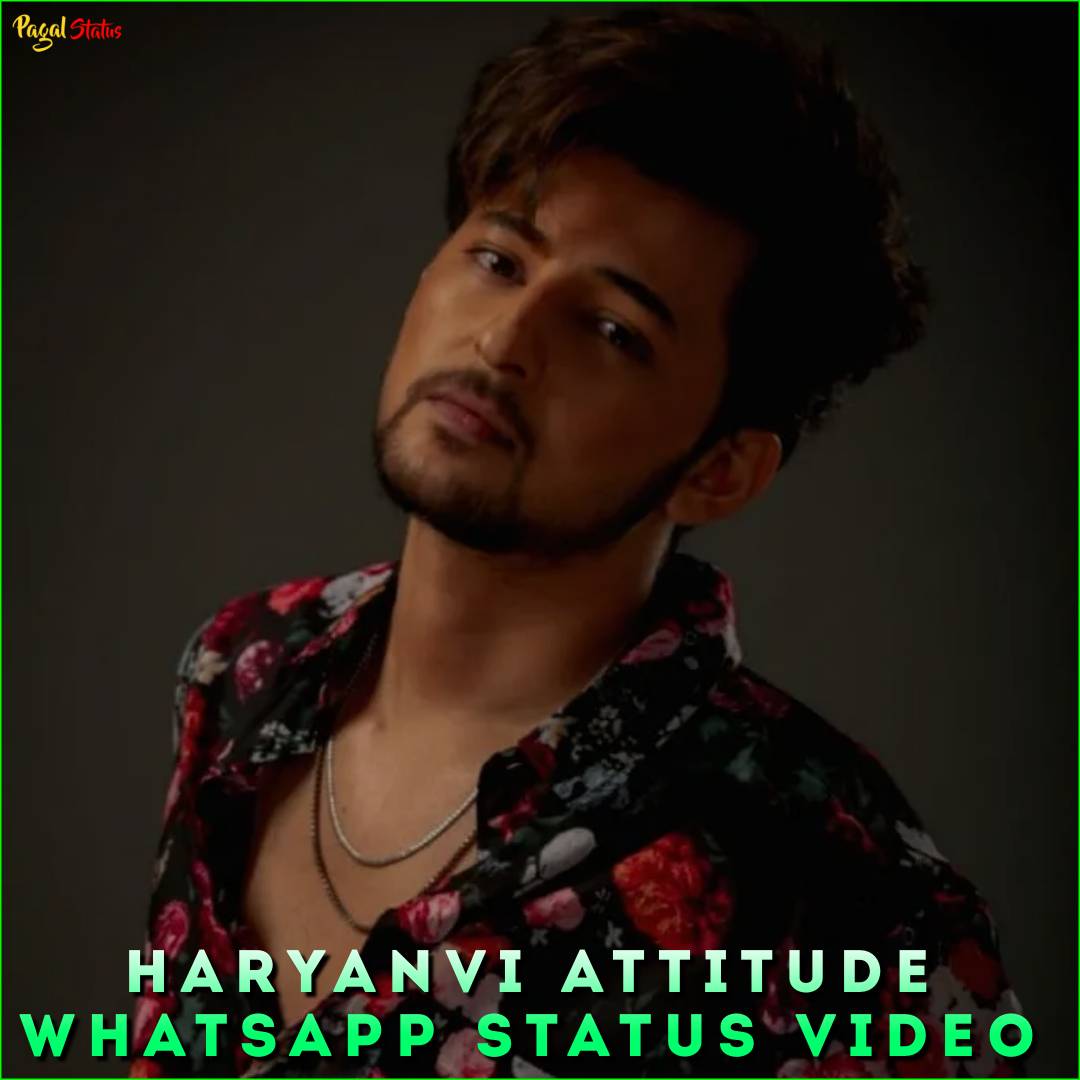 Haryanvi Attitude Whatsapp Status Video