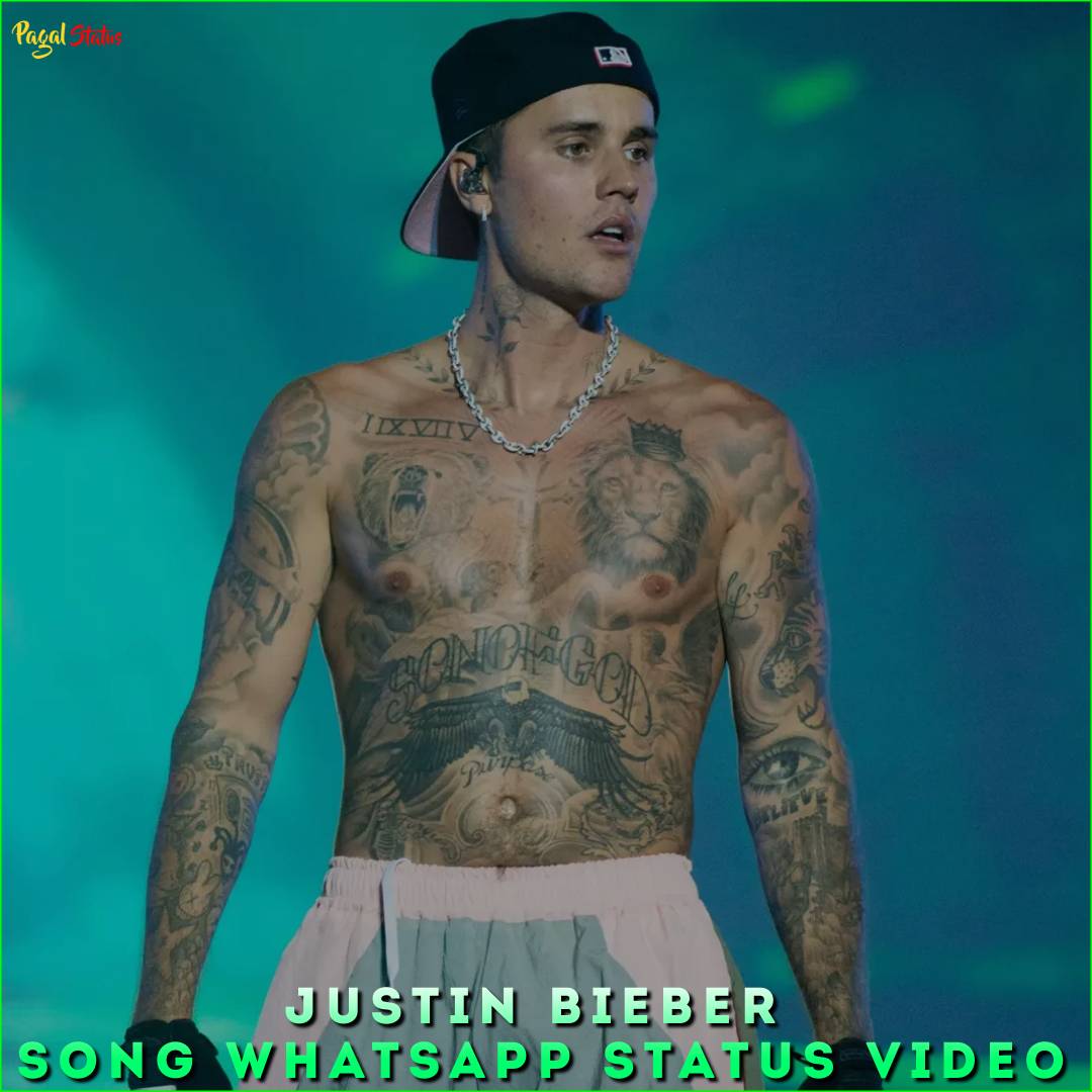 Justin Bieber Song Whatsapp Status Video