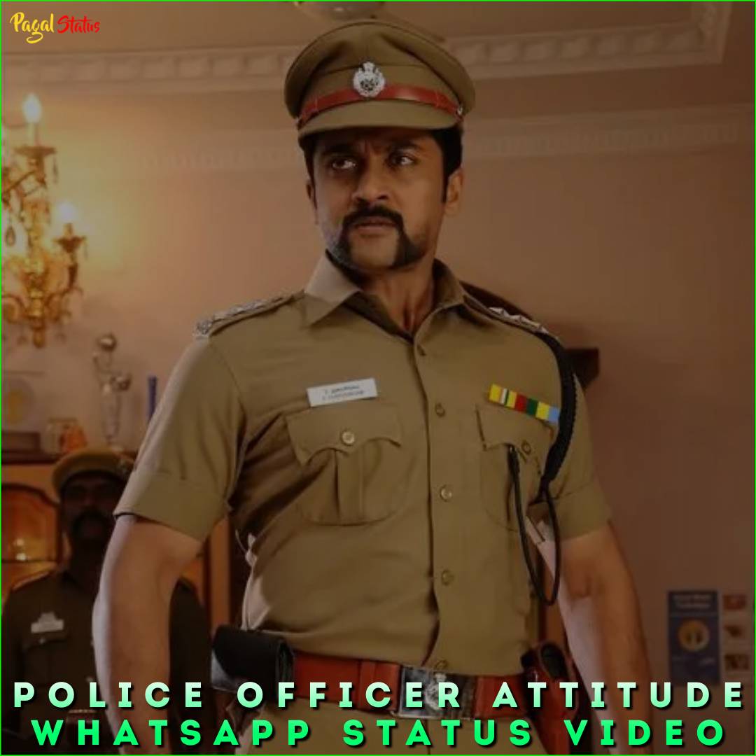 Police Officer Attitude Whatsapp Status Video