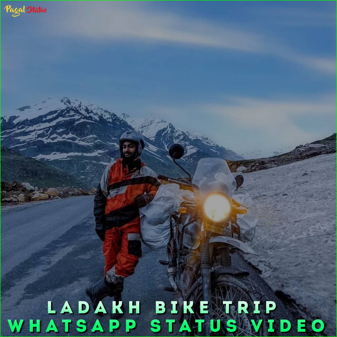 Ladakh Bike Trip Whatsapp Status Video