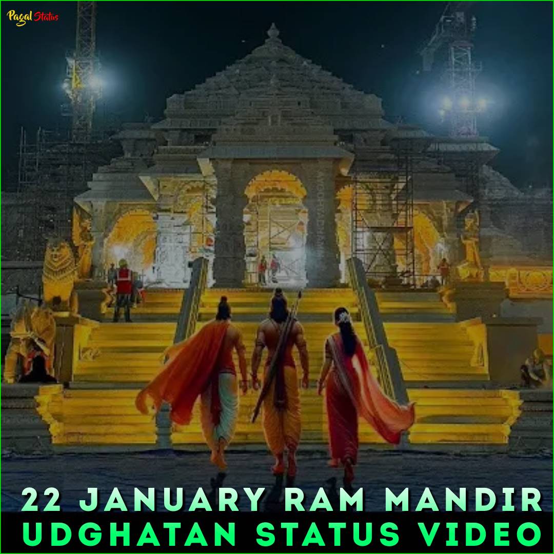 22 January Ram Mandir Udghatan Status Video
