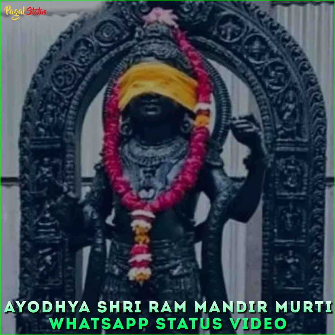 Ayodhya Shri Ram Mandir Murti Whatsapp Status Video