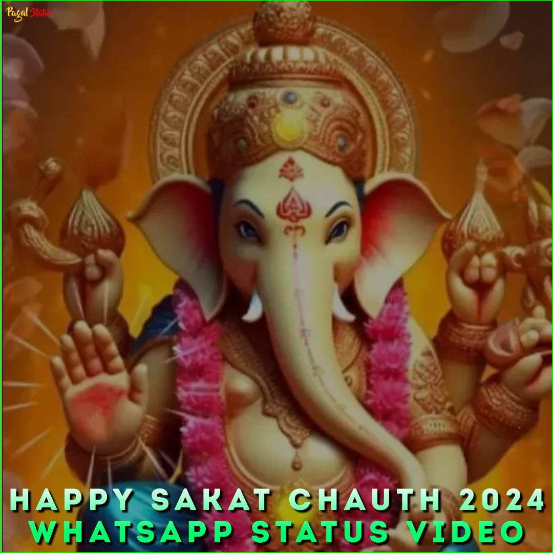 Happy Sakat Chauth 2024 Whatsapp Status Video