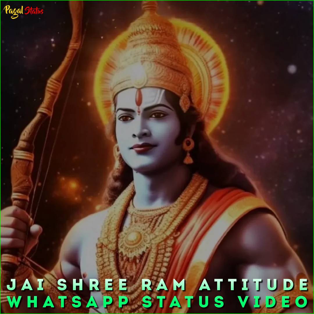 Jai Shree Ram Attitude Whatsapp Status Video