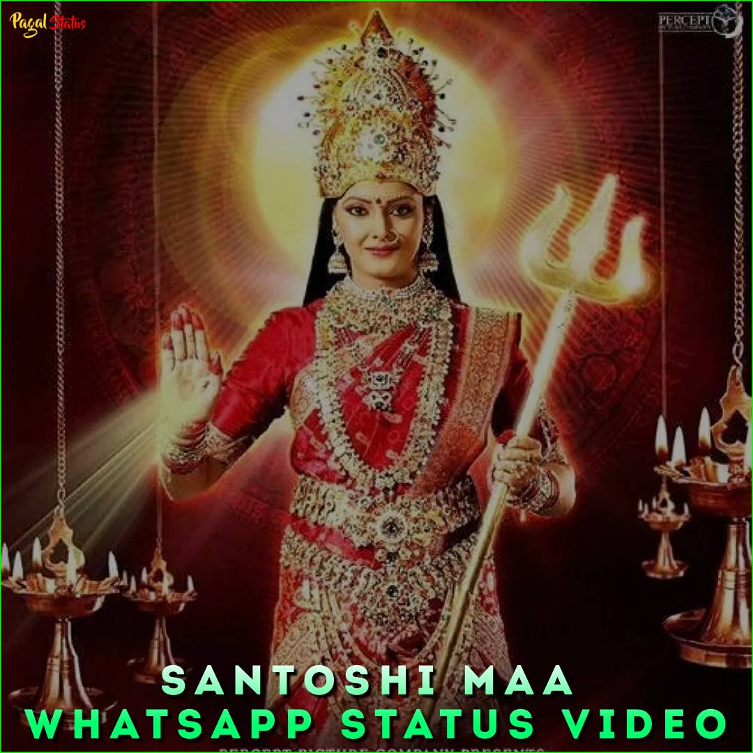 Santoshi Maa Whatsapp Status Video
