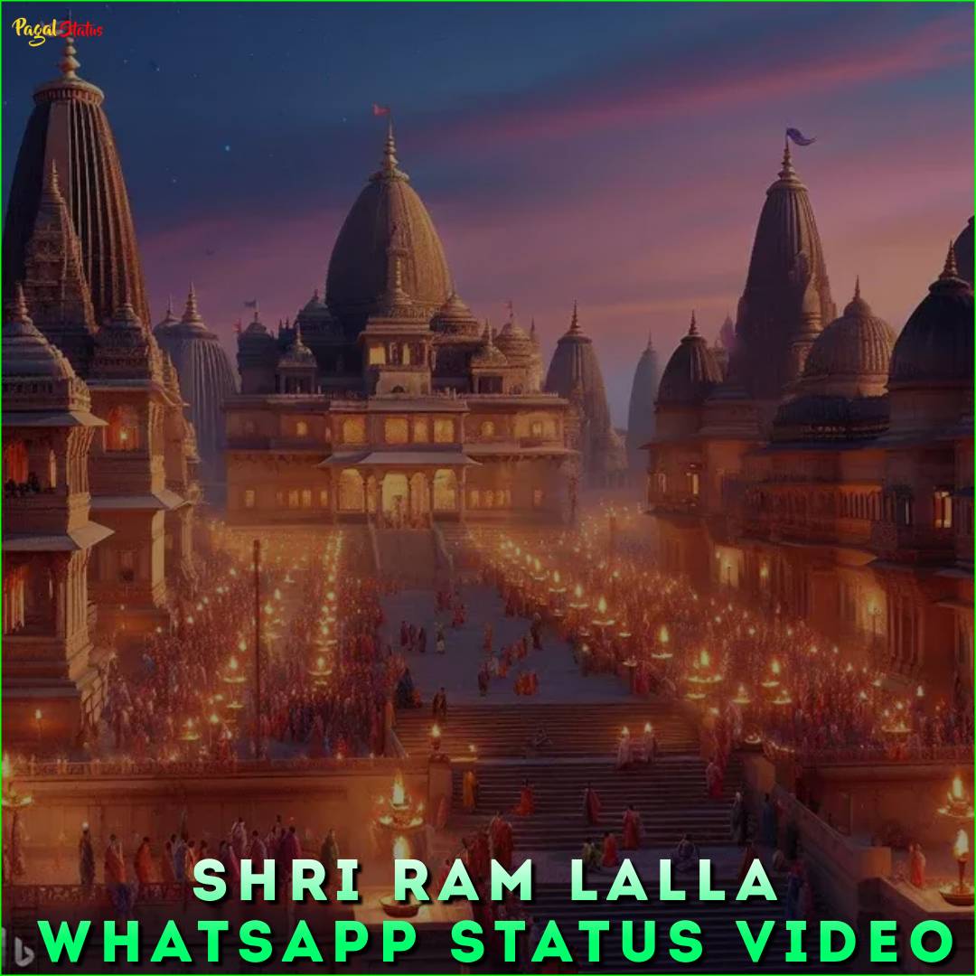 Shri Ram Lalla Whatsapp Status Video