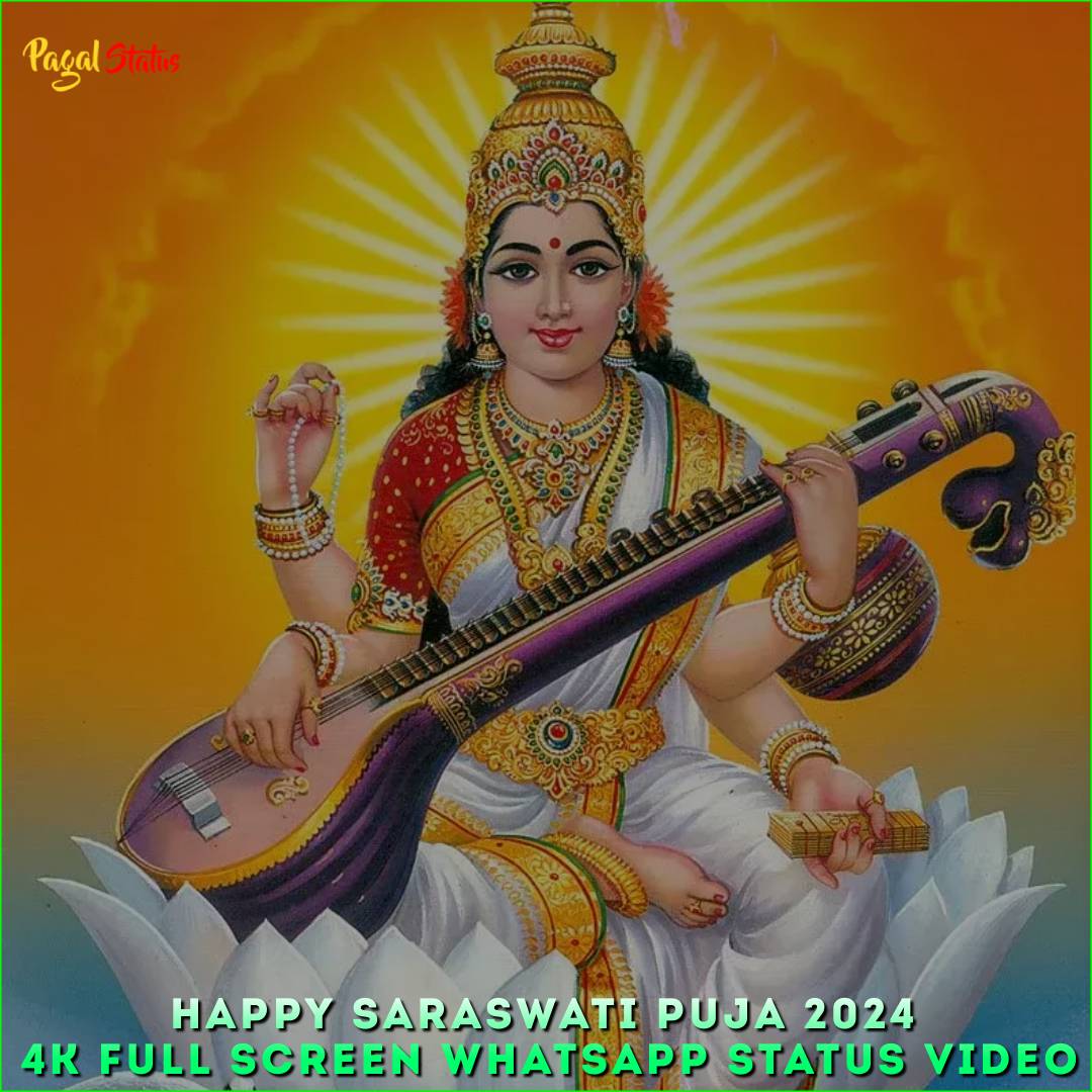 Happy Saraswati Puja 2024 4K Full Screen Whatsapp Status Video