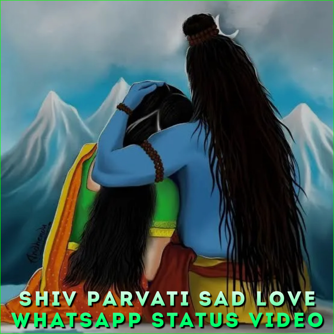 Shiv Parvati Sad Love Whatsapp Status Video