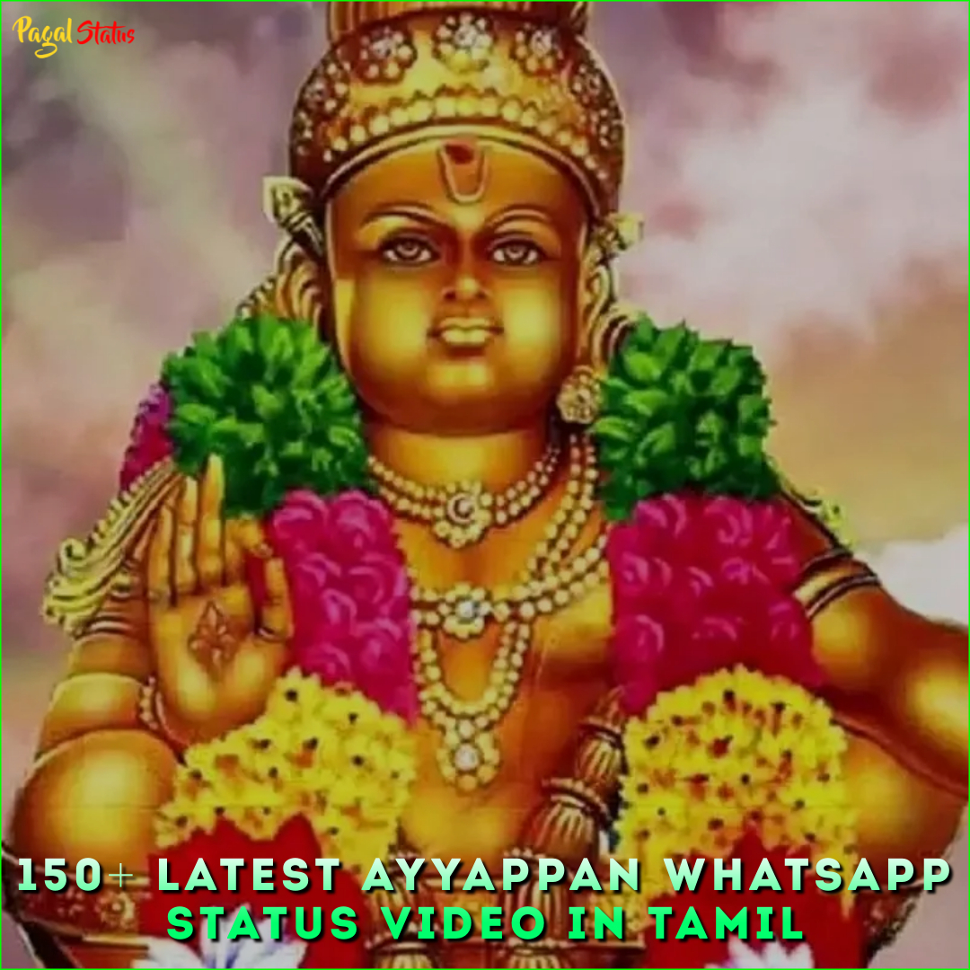 150+ Latest Ayyappan Whatsapp Status Video In Tamil