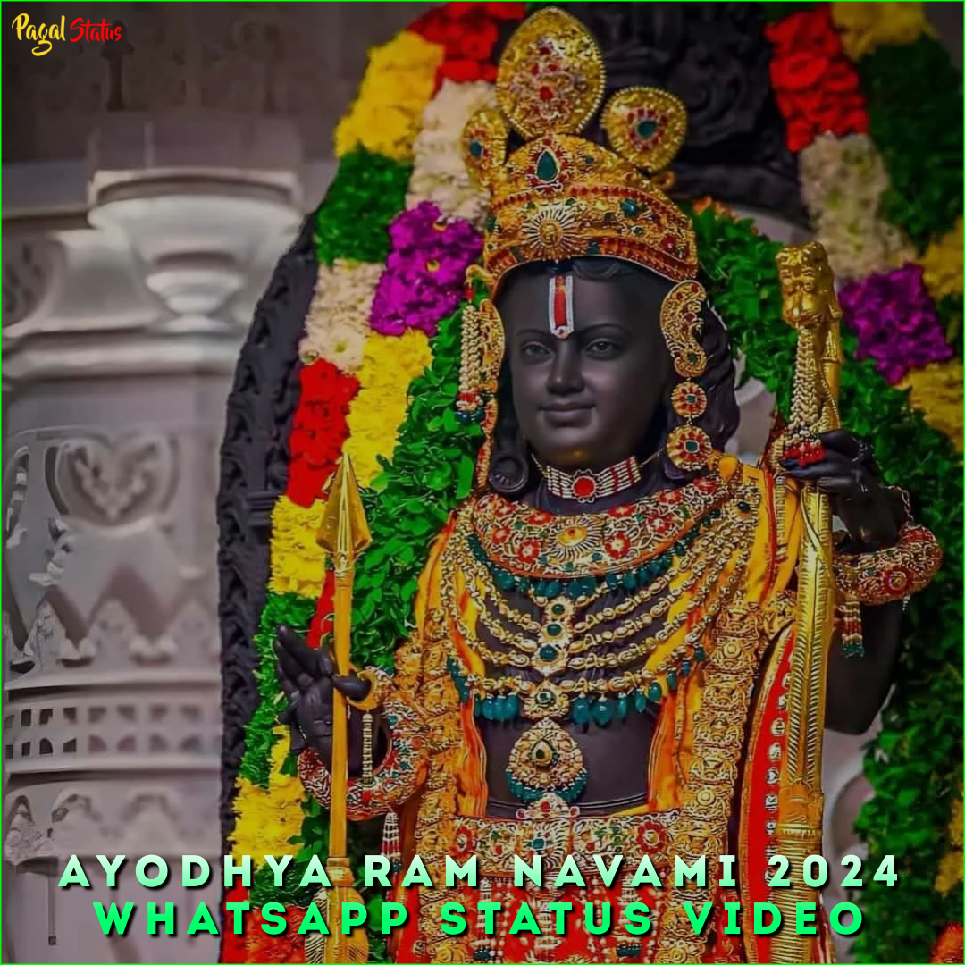 Ayodhya Ram Navami 2024 Whatsapp Status Video