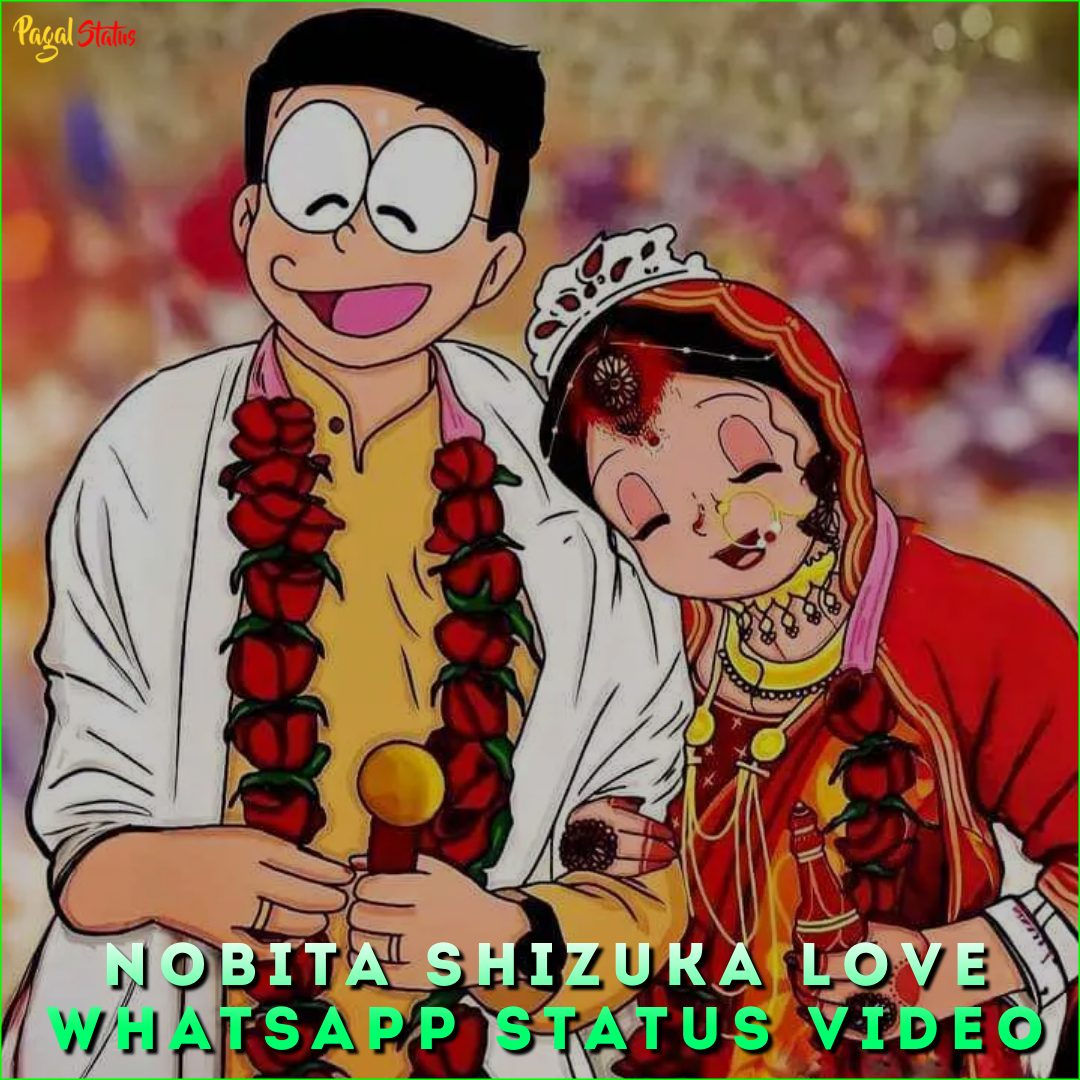 Nobita Shizuka Love Whatsapp Status Video