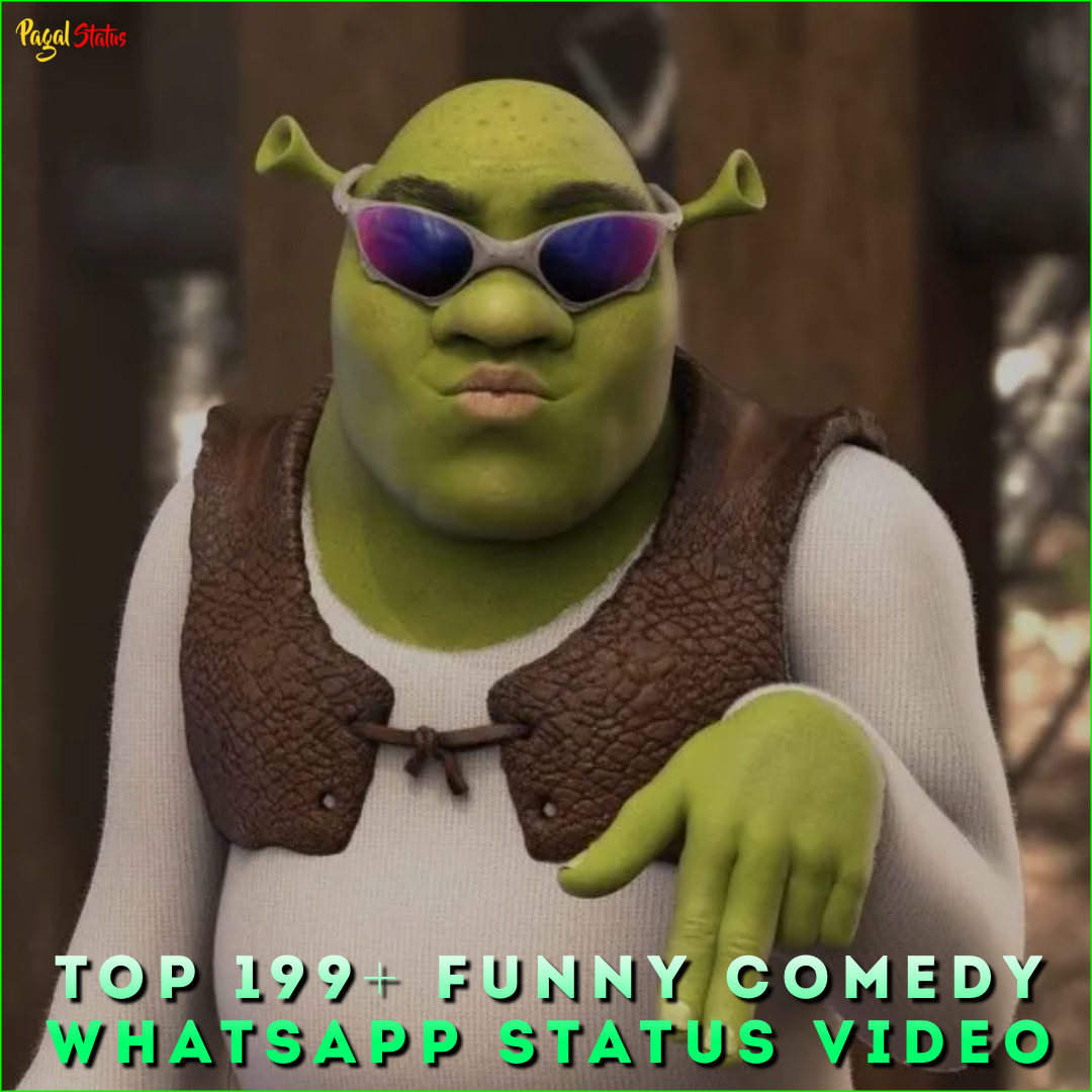 Top 199+ Funny Comedy Whatsapp Status Video