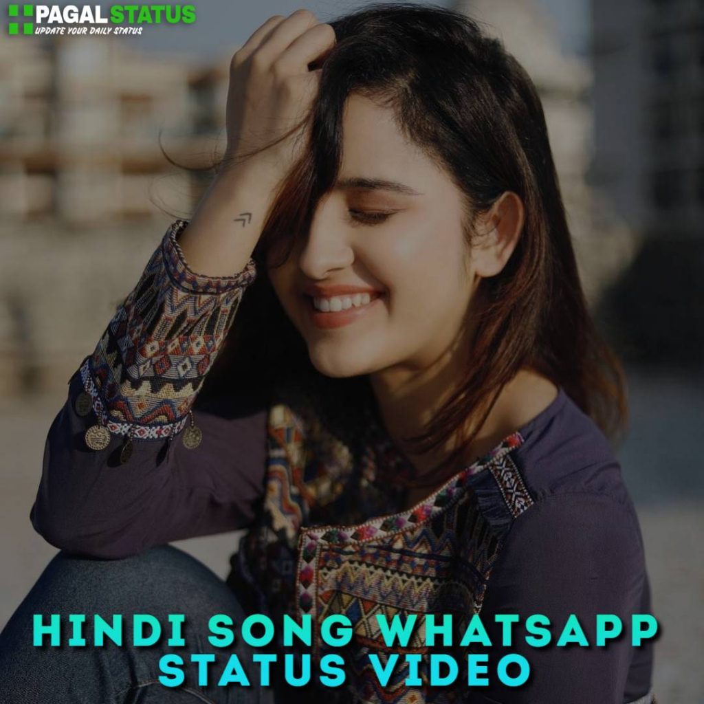 Hindi Song Whatsapp Status Video Download Love Romantic Video Song