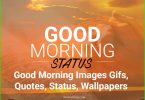 Good Morning Images Gifs, Quotes, Status, Wallpapers