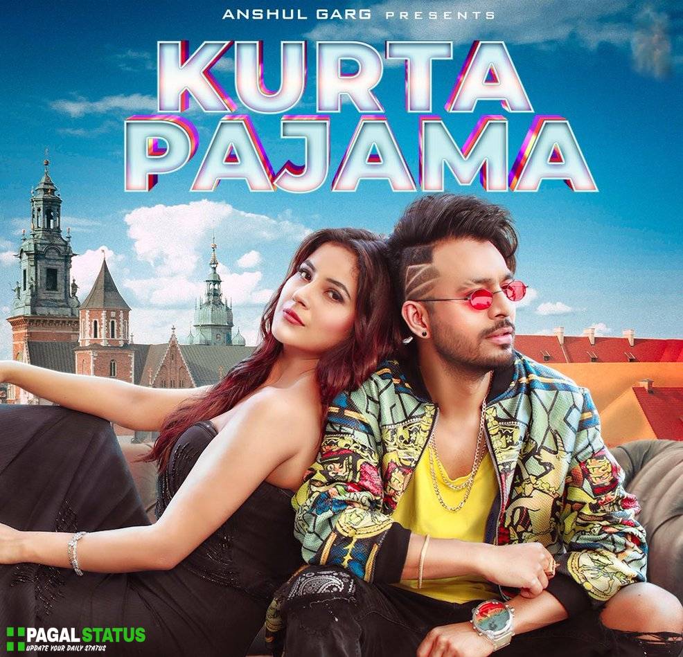Kurta Pajama Song Tony Kakkar Status Video Download