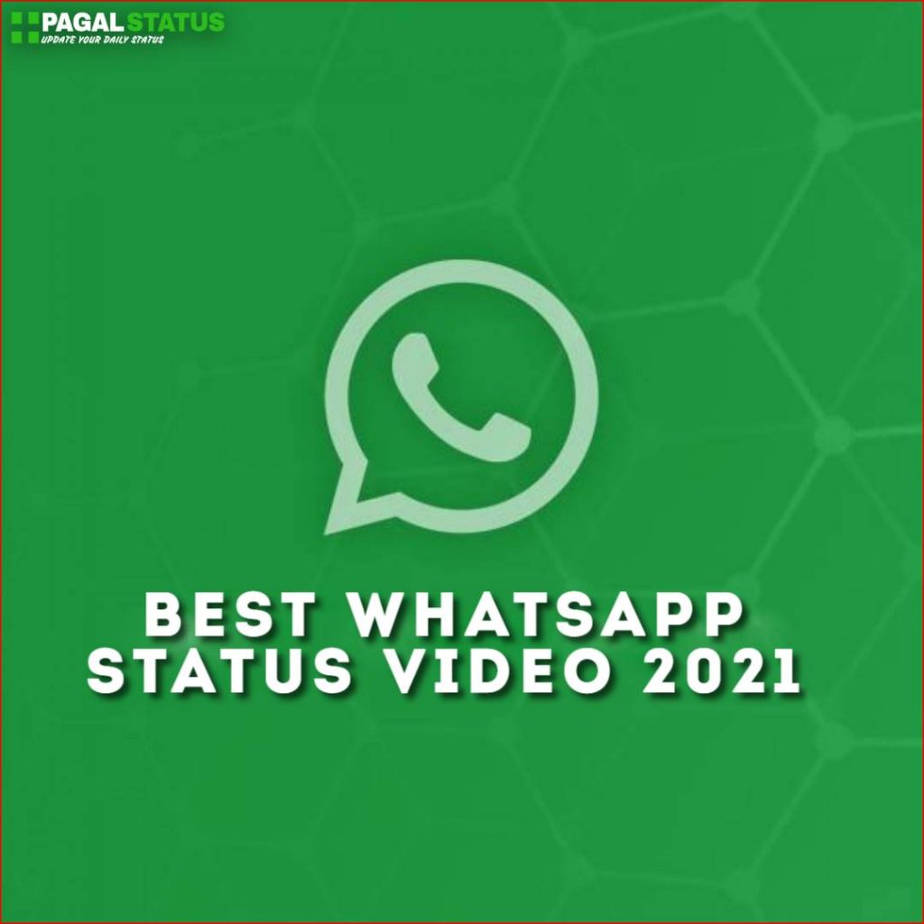 Best Whatsapp Status Video 2021 Download