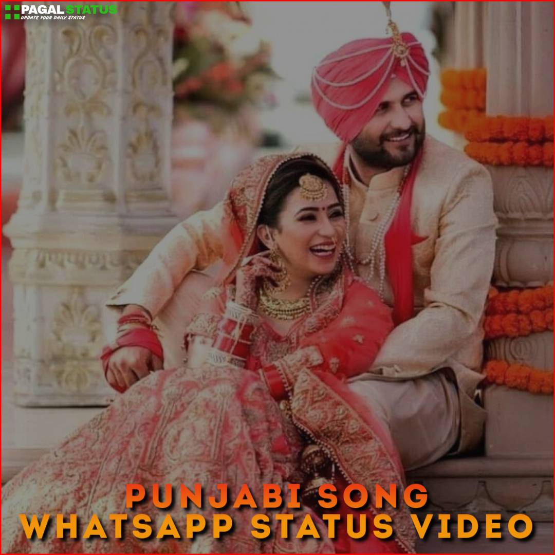 Punjabi Song Whatsapp Status Video Download