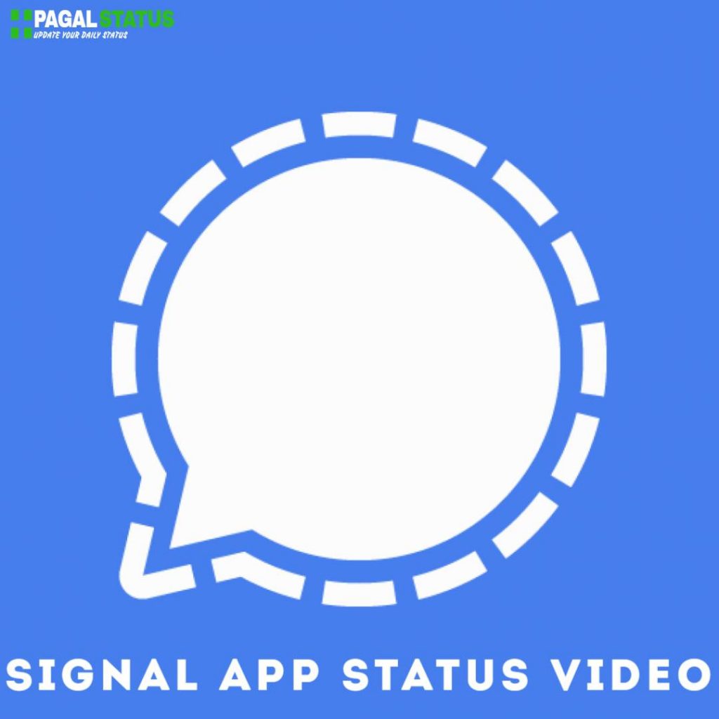 Signal App Status Video Download