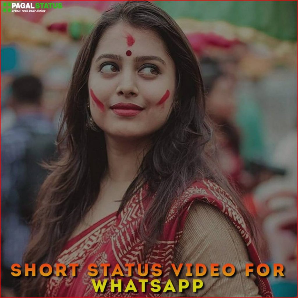 Short Status Video For Whatsapp Download