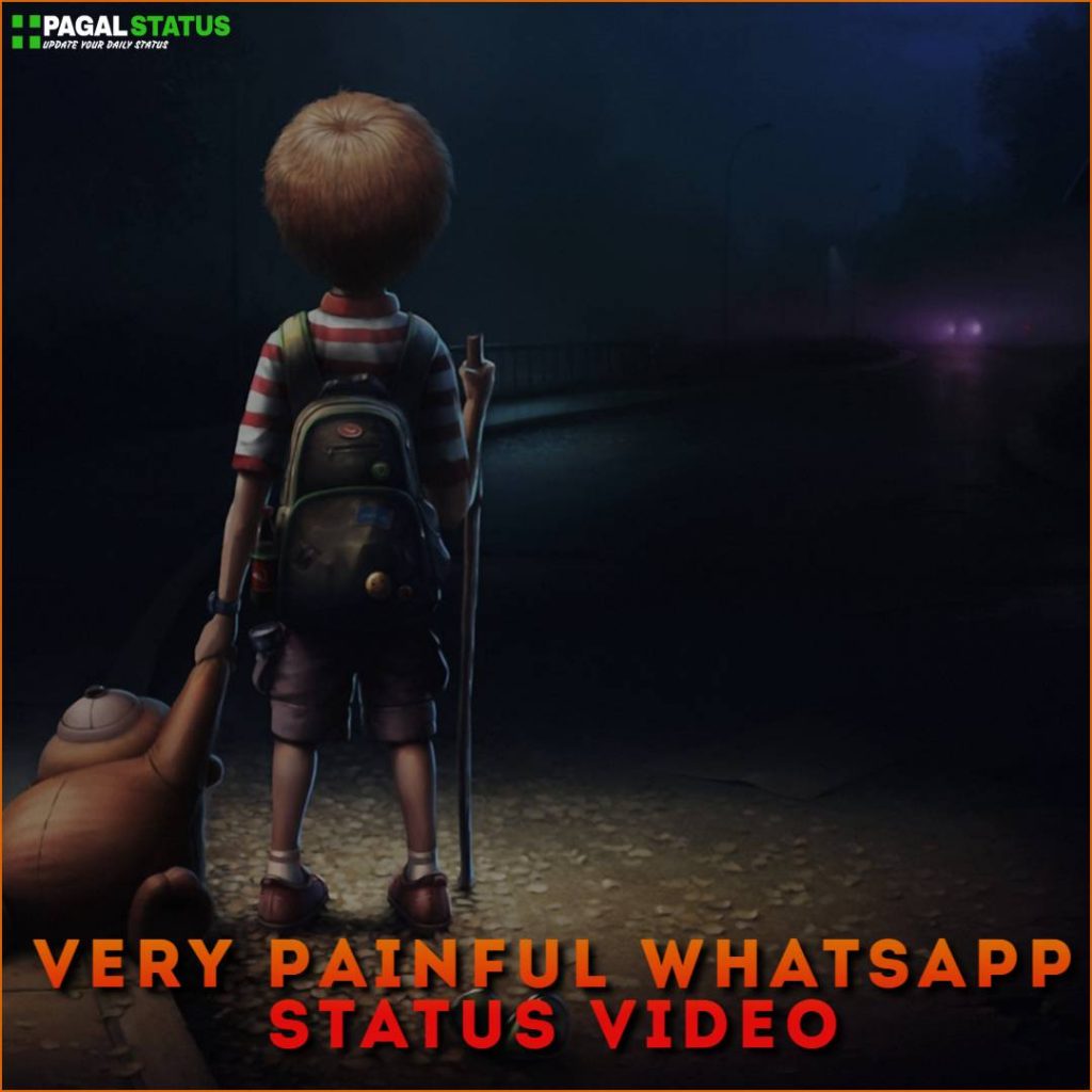Very Painful Whatsapp Status Video Download