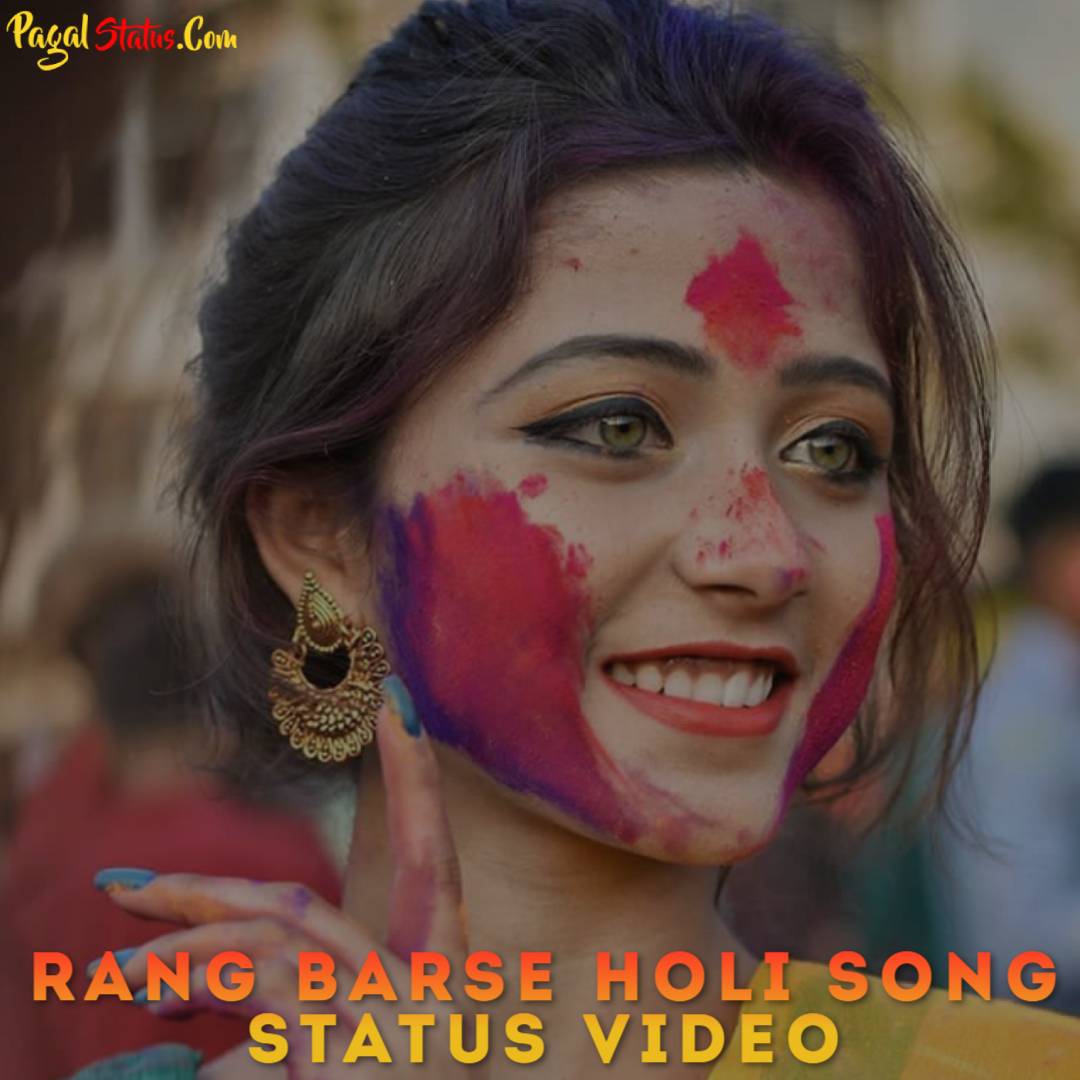 Rang Barse Holi Song Status Video