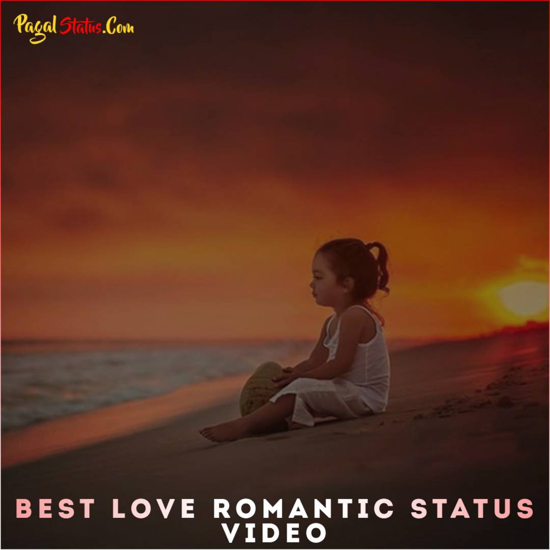 Best Love Romantic Status Video