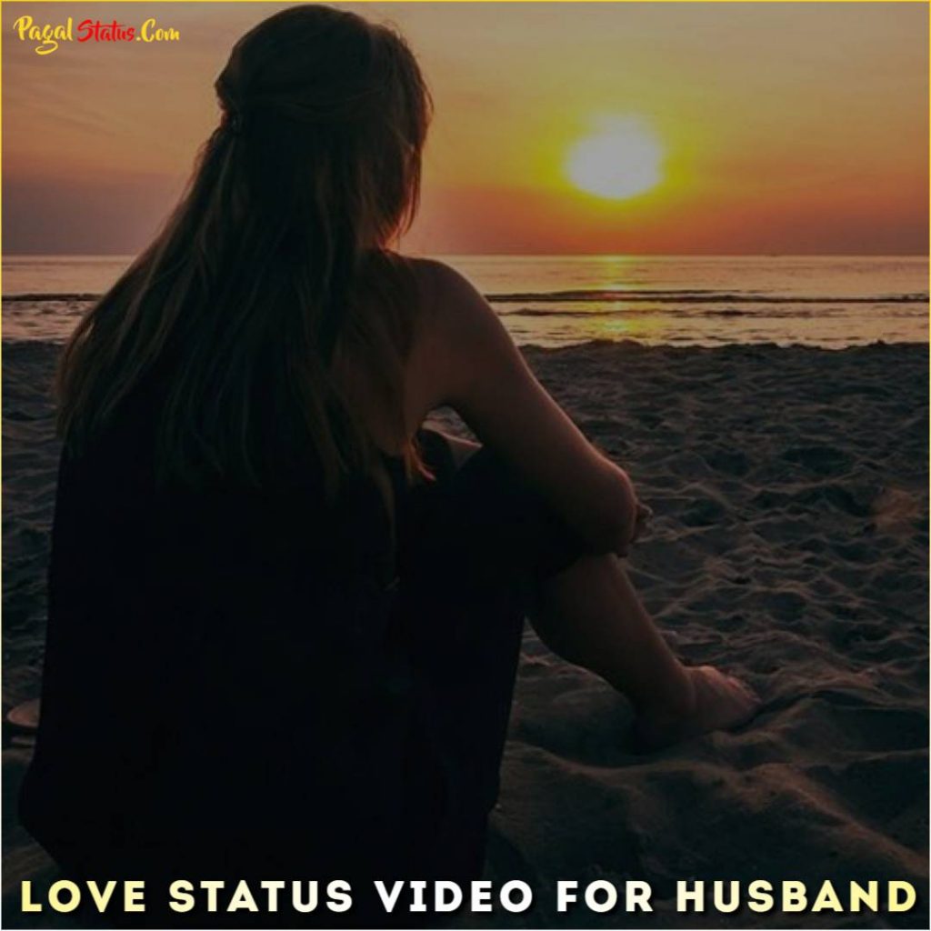 Love Status Video For Husband