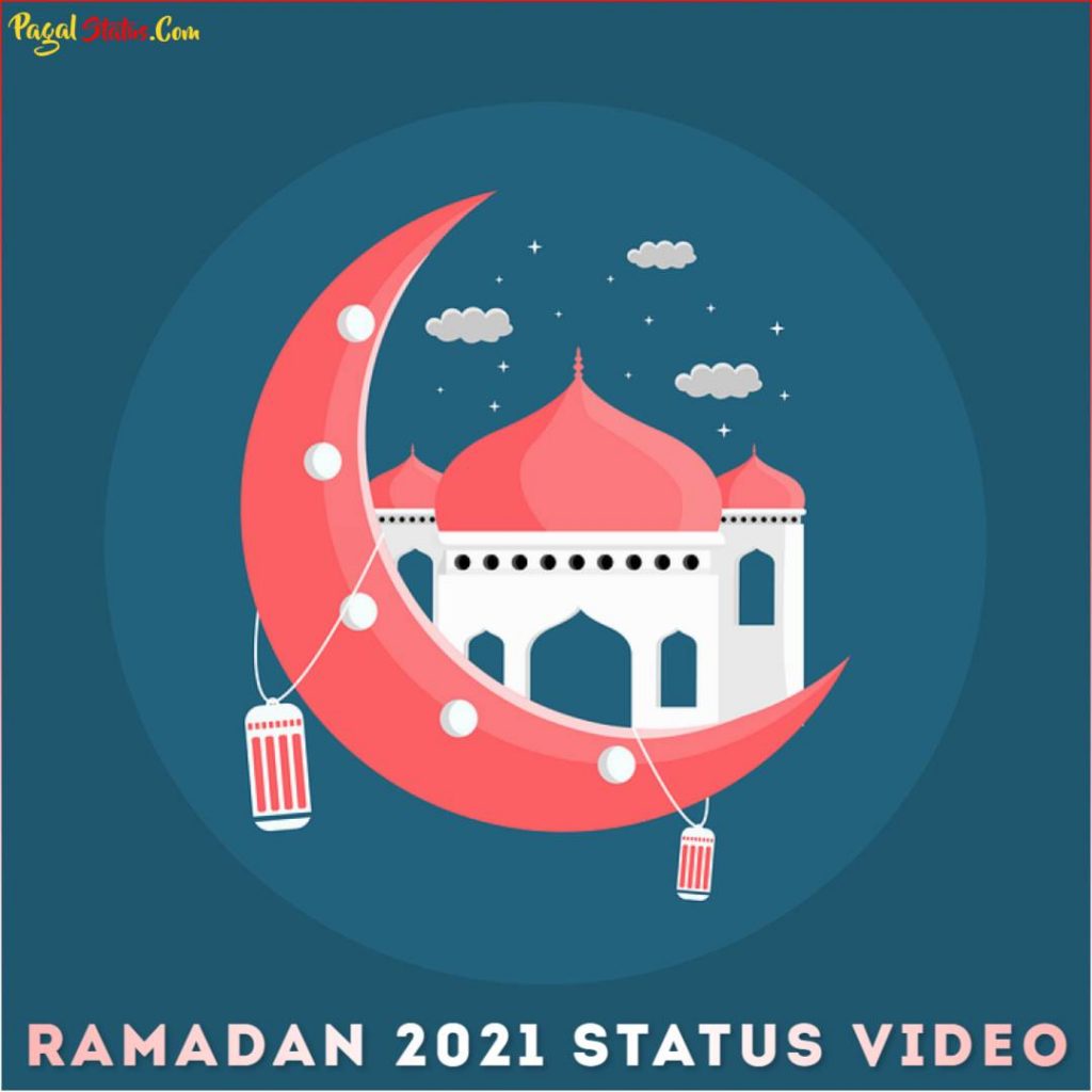 Ramadan 2021 Status Video