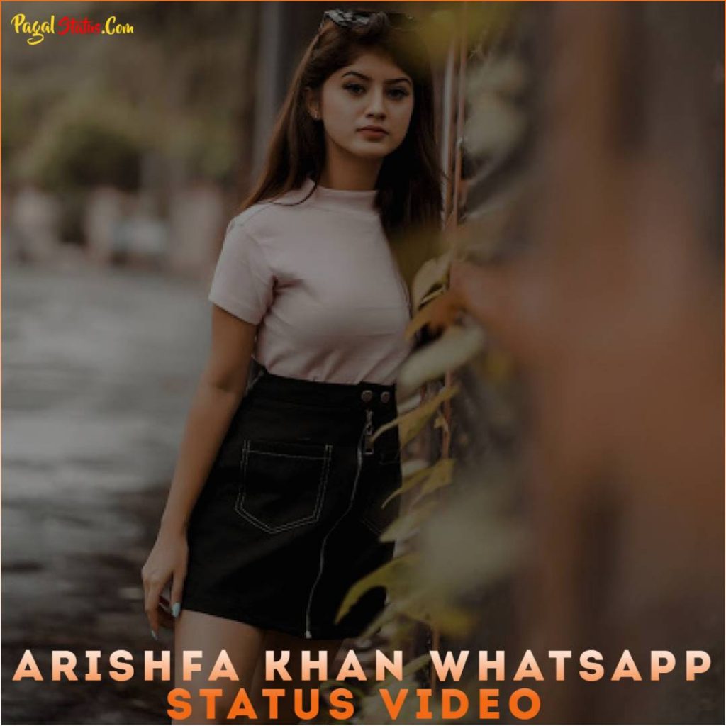 Arishfa Khan Whatsapp Status Video