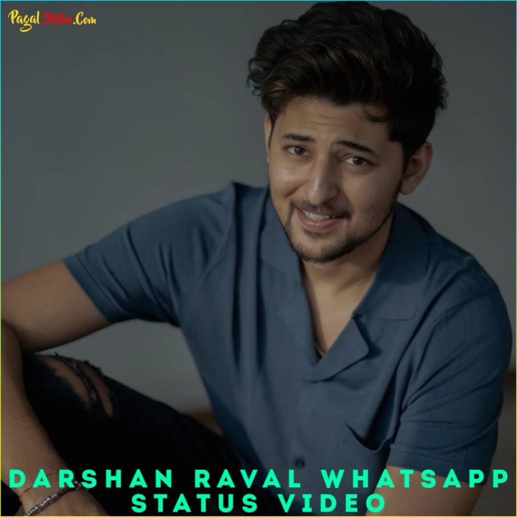 Darshan Raval Whatsapp Status Video