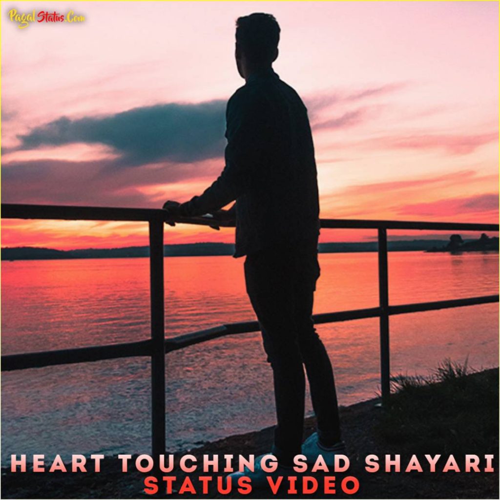Heart Touching Sad Shayari Status Video