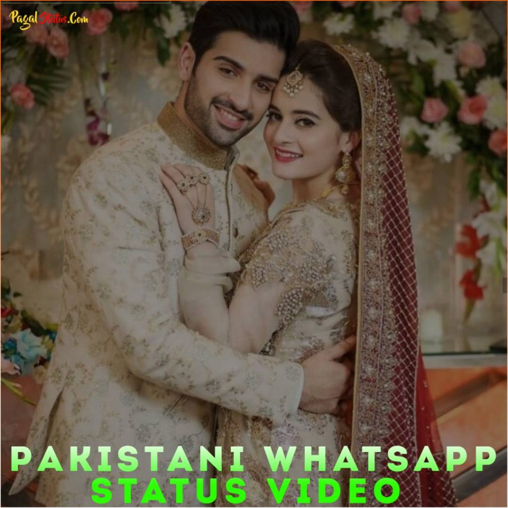 Pakistani Whatsapp Status Video