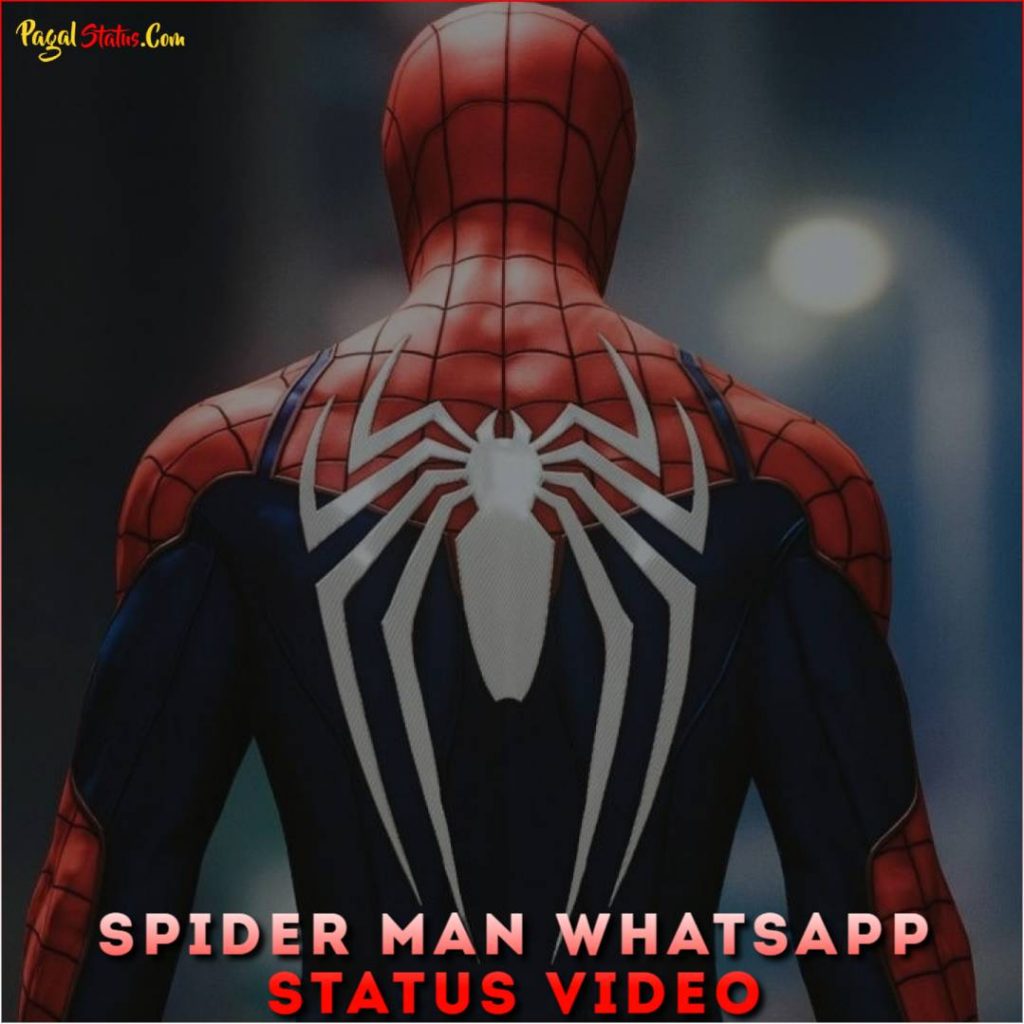 Spider Man Whatsapp Status Video