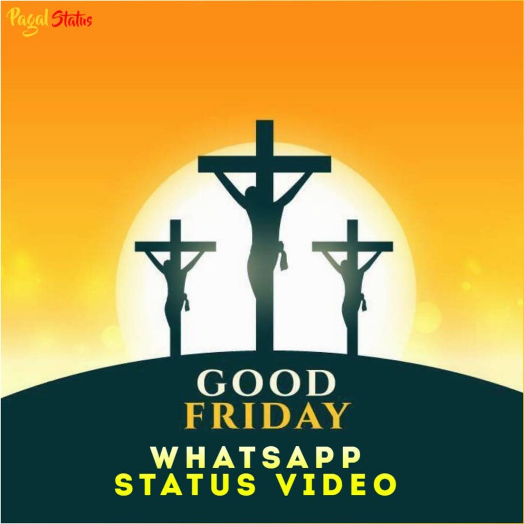 Good Friday Whatsapp Status Video