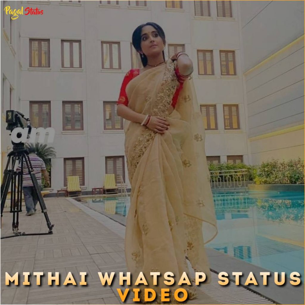 Mithai Whatsap Status Video