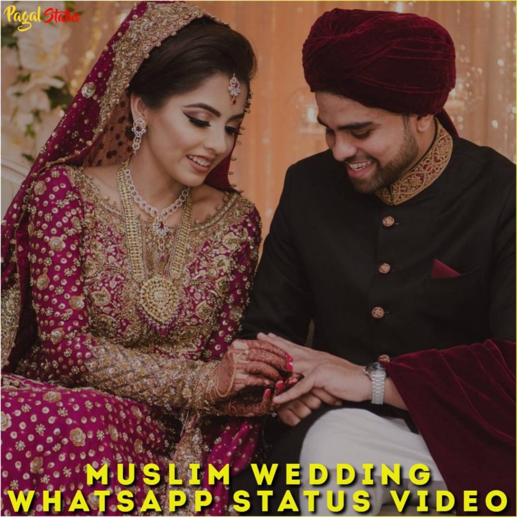 Muslim Wedding Whatsapp Status Video