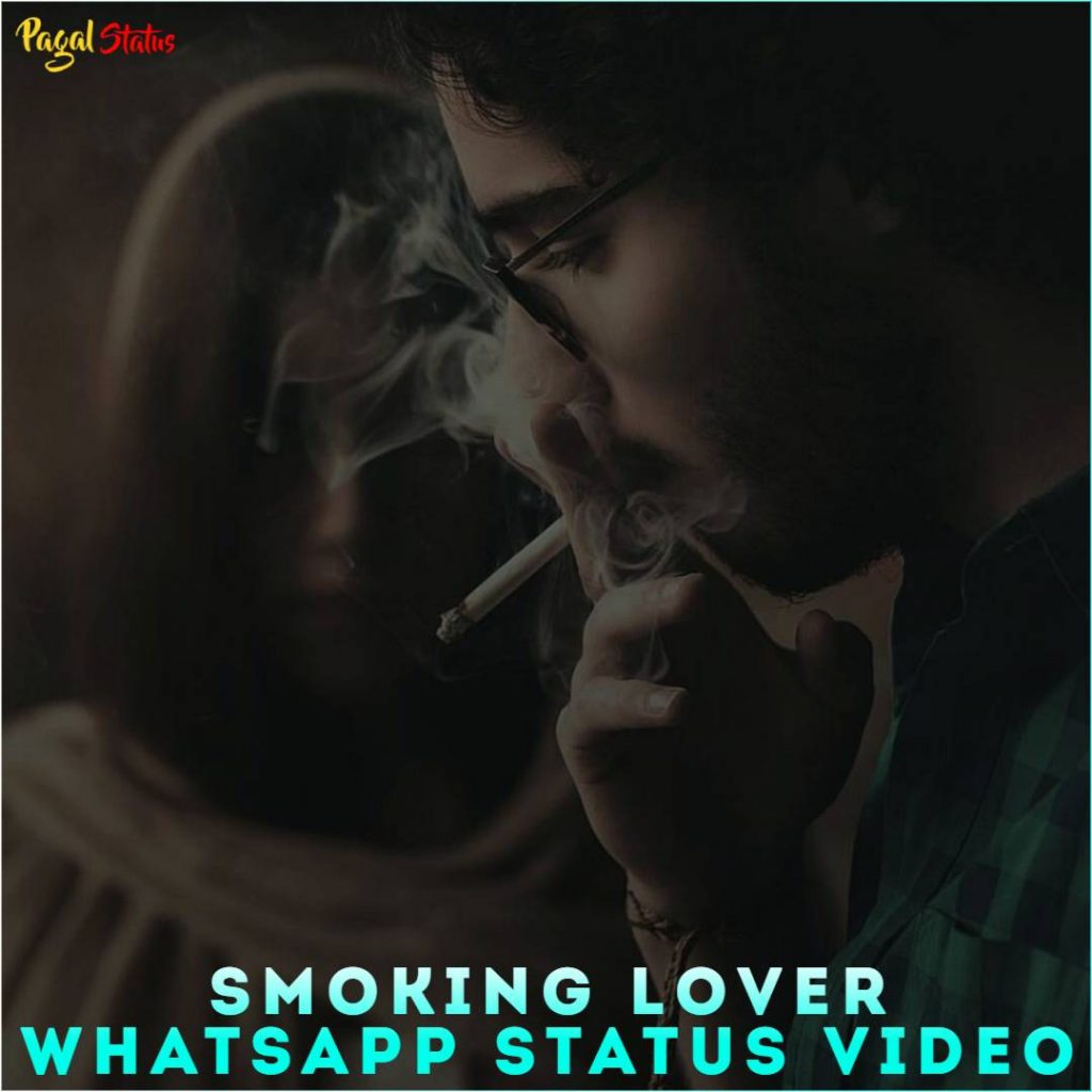 Smoking Lover Whatsapp Status Video
