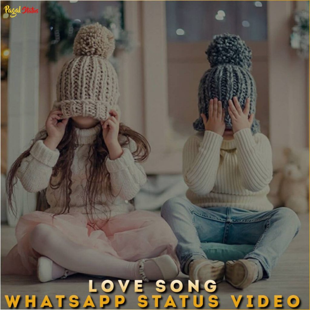 Love Song Whatsapp Status Video