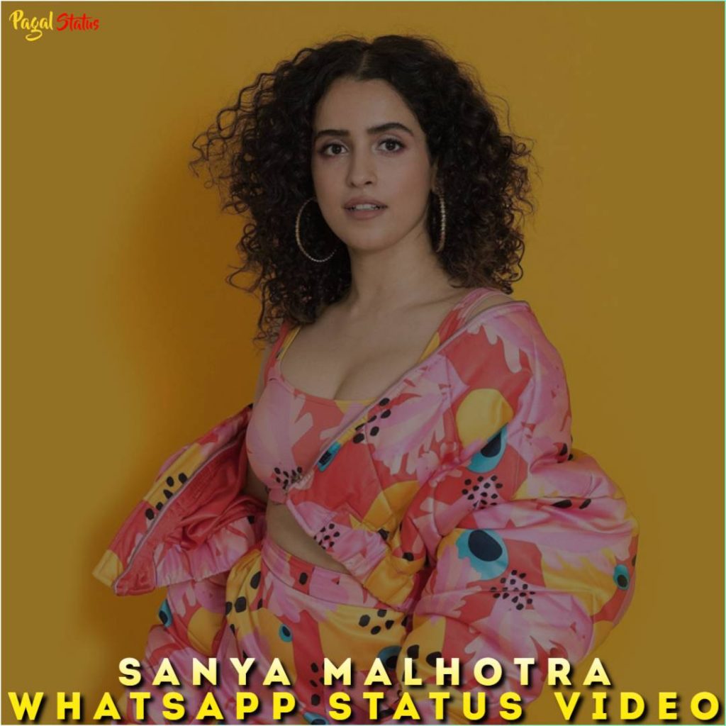 Sanya Malhotra Whatsapp Status Video