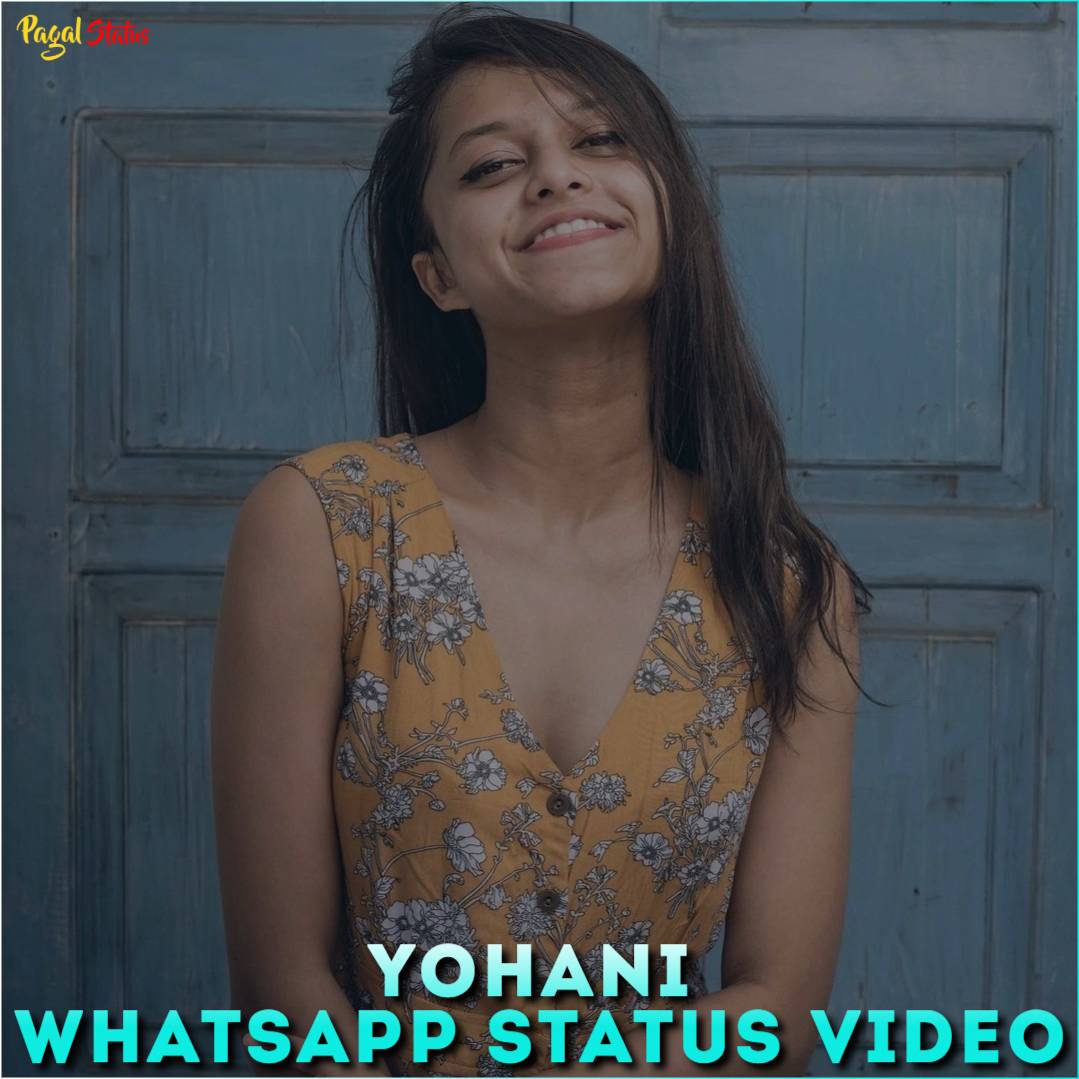 Yohani Whatsapp Status Video
