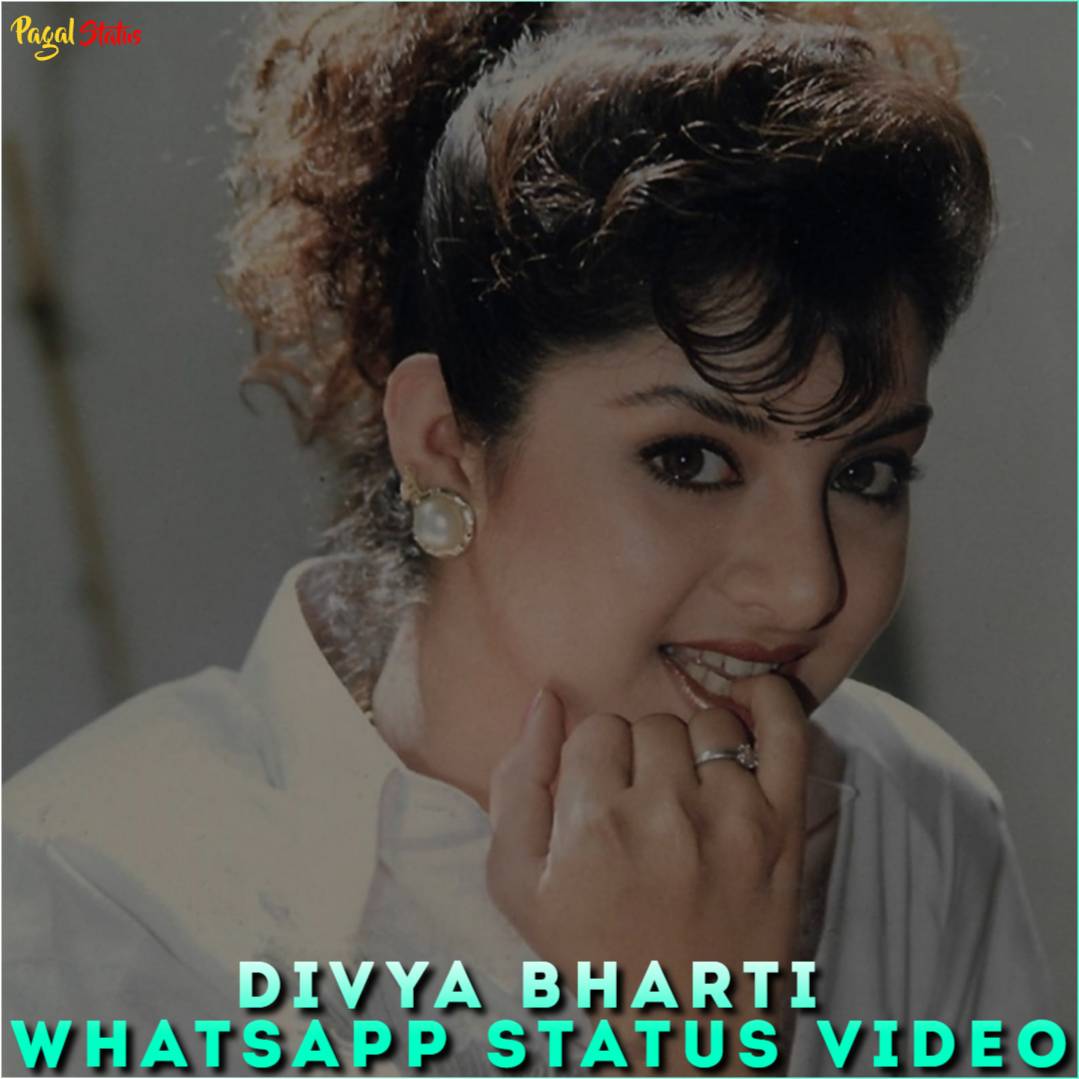 Divya Bharti Whatsapp Status Video