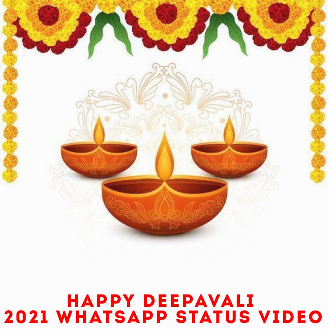 Happy Deepavali 2021 Whatsapp Status Video