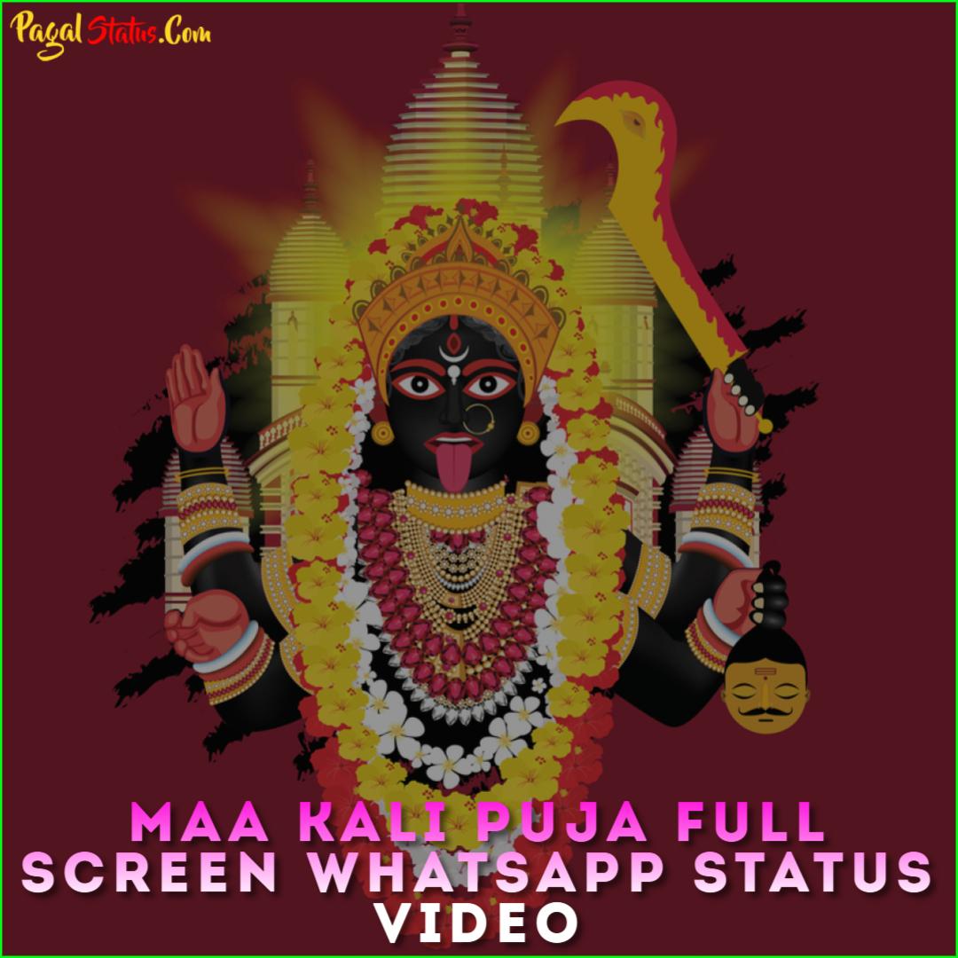 Maa Kali Puja Full Screen Whatsapp Status Video