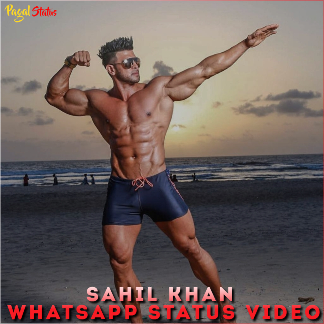 Sahil Khan Whatsapp Status Video