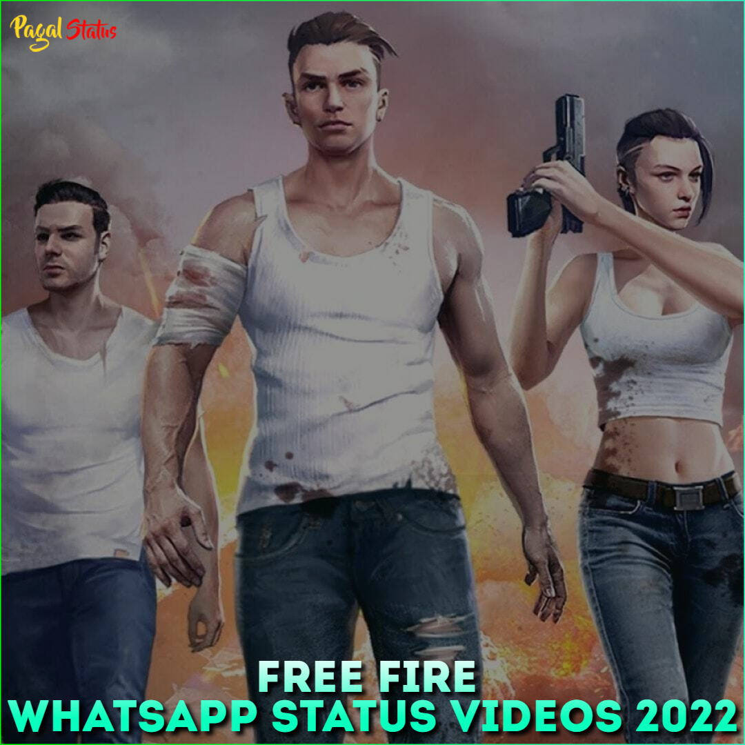 Free Fire Whatsapp Status Videos 2022