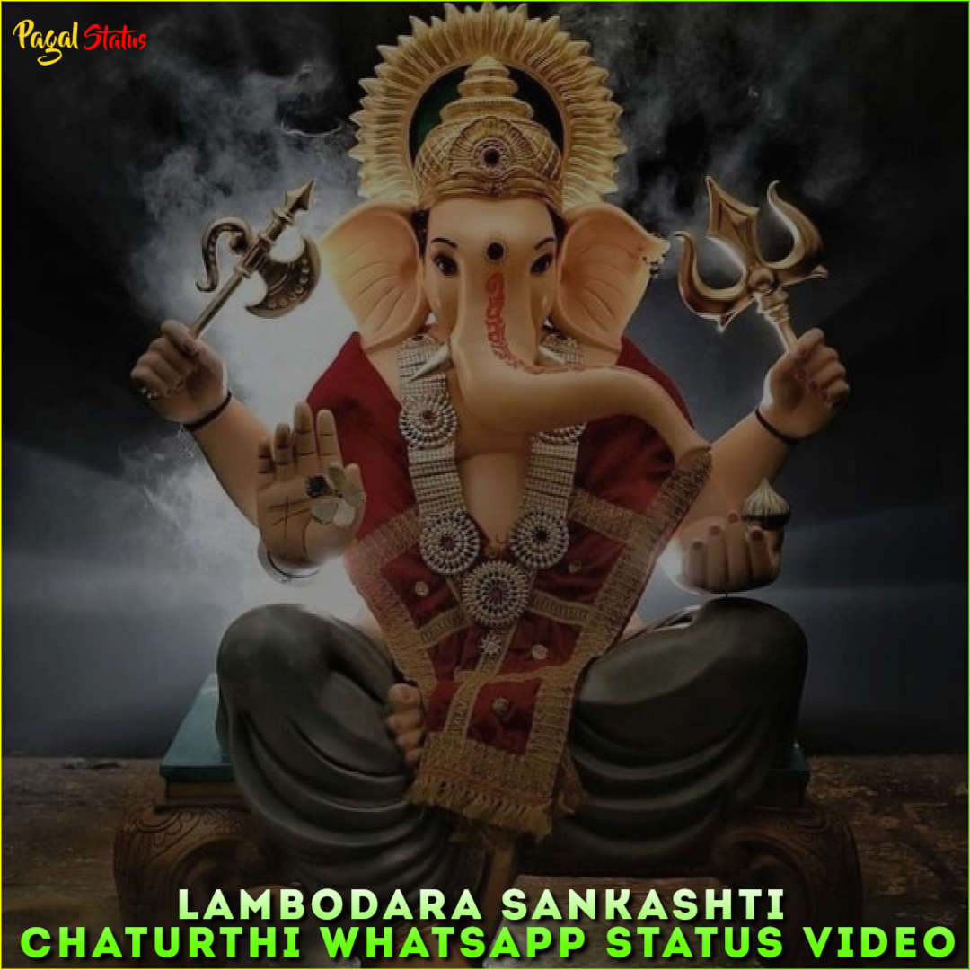 Lambodara Sankashti Chaturthi Whatsapp Status Video