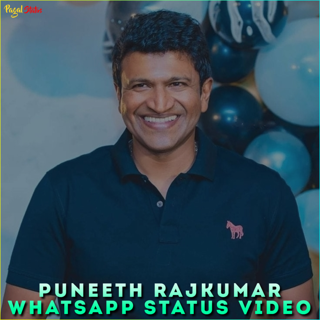 Puneeth Rajkumar Whatsapp Status Video