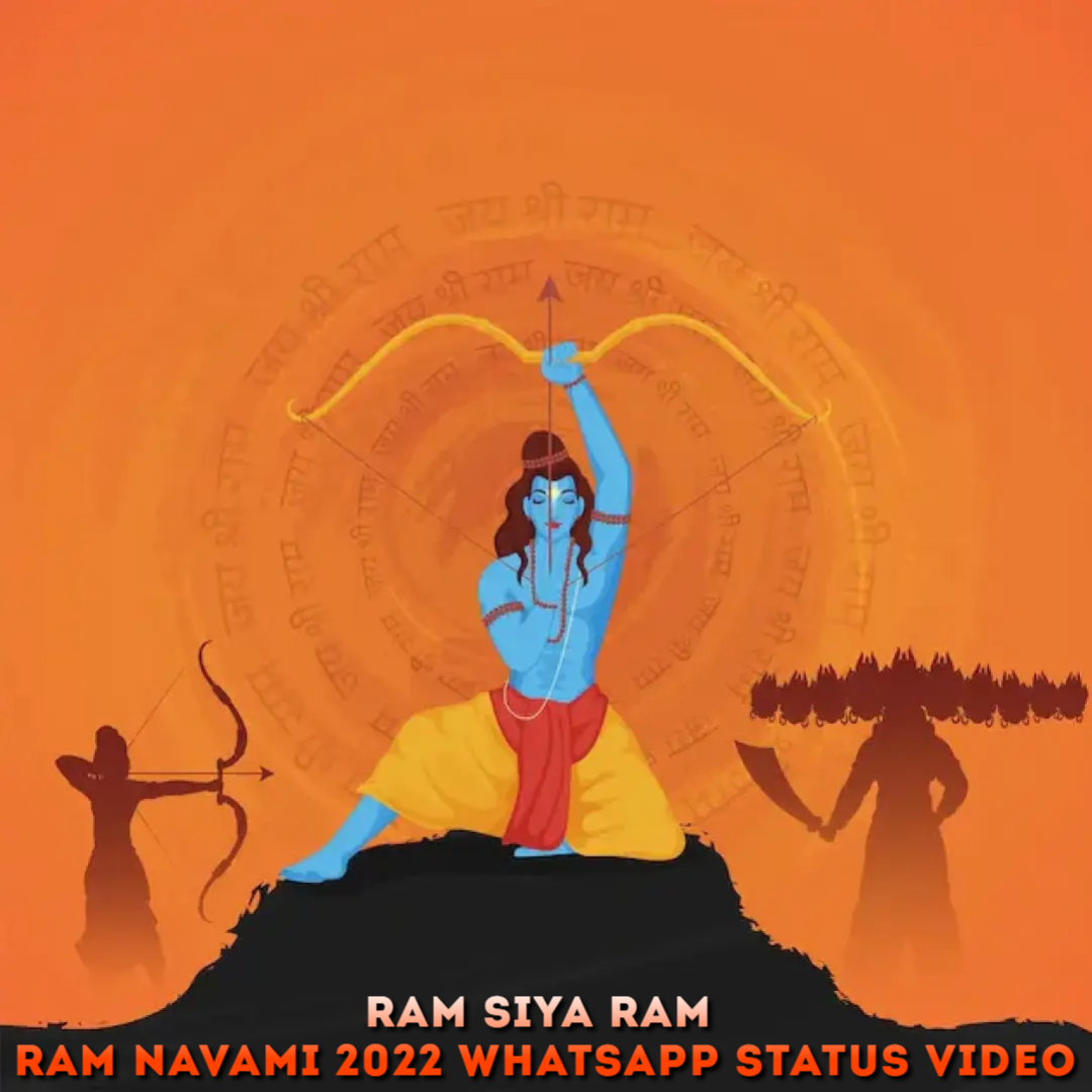 Ram Siya Ram Ram Navami 2022 Whatsapp Status Video